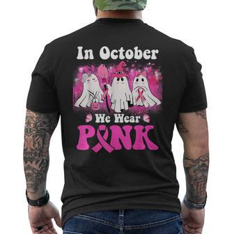 In October We Wear Pink Ghost Halloween Breast Cancer Men's T-shirt Back Print - Monsterry DE