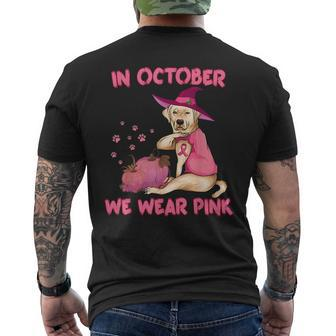 In October We Wear Pink Labrador Retriever Dog Breast Cancer Labrador Men's T-shirt Back Print | Mazezy