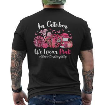 In October We Wear Pink Respiratory Therapist Breast Cancer Men's T-shirt Back Print - Seseable