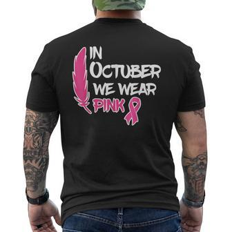 In October We Wear Pink Ribbon Breast Cancer Awareness Men's T-shirt Back Print | Mazezy AU