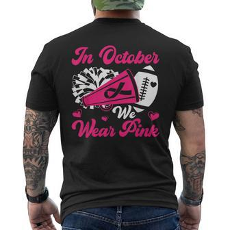 In October We Wear Pink Ribbon Cheer Breast Cancer Awareness Men's T-shirt Back Print - Seseable