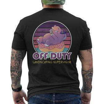 Off Duty Landscaping Supervisor Job Coworker Men's T-shirt Back Print | Mazezy UK