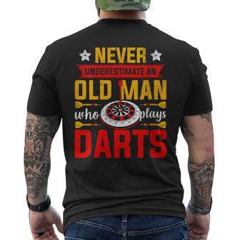 Old Dart Never Underestimate An Old Man Who Plays Darts Men's T-shirt Back Print - Seseable