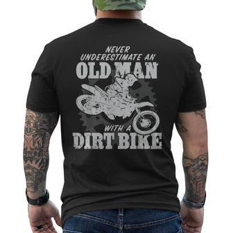 Old Man With A Dirt Bike Never Underestimate An Old Man Funny Gifts Mens Back Print T-shirt | Mazezy