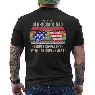 Old-School Dad I Dont Co-Parent With The Government Vintage Mens Back Print T-shirt - Thegiftio UK