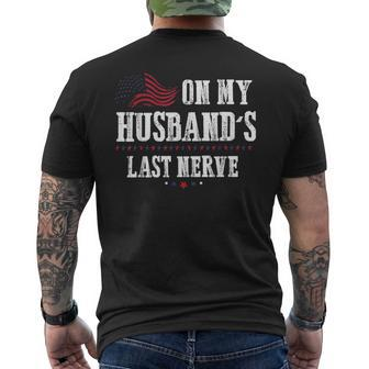 On My Husbands Last Nerve Funny On My Husbands Last Nerve Mens Back Print T-shirt | Mazezy