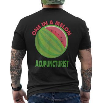 One In A Melon Acupuncturist Watermelon Retirement Men's T-shirt Back Print | Mazezy