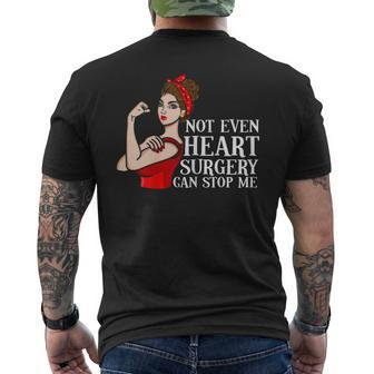Open Heart Surgery Not Even Heart Surgery Can Stop Me Mens Back Print T-shirt - Seseable