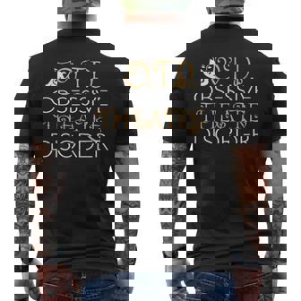Otd Obsessive Theatre Disorder Funny Theatre Mens Back Print T-shirt | Mazezy