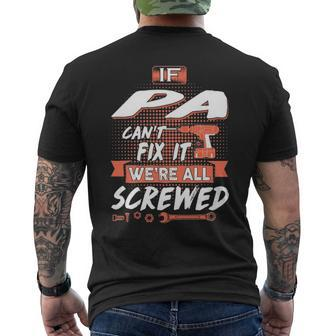 Pa Grandpa Gift If Pa Cant Fix It Were All Screwed Mens Back Print T-shirt - Seseable
