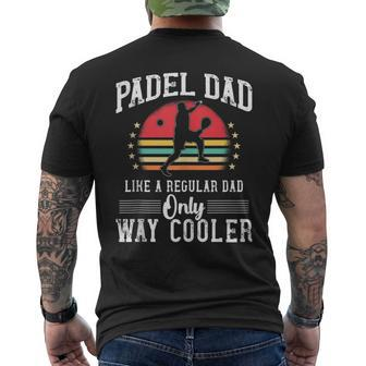Padel Dad Platform Tennis Beach Paddleball Men's T-shirt Back Print | Mazezy