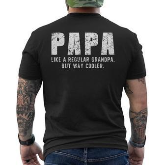 Papa Like A Grandpa But Way Cooler Only Much Fathers Day  Mens Back Print T-shirt