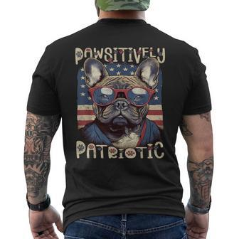 Pawsitively Patriotic - 4Th Of July French Bulldog Funny Mens Back Print T-shirt | Mazezy