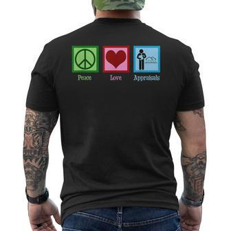 Peace Love Appraisals Real Estate Appraiser Men's T-shirt Back Print | Mazezy