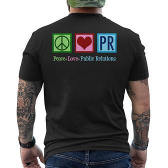 Peace Love Public Relations Pr Rep Men's T-shirt Back Print | Mazezy