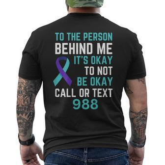 Person Behind Me Suicide Prevention Awareness Hotline 988 Men's T-shirt Back Print - Seseable