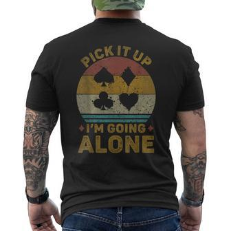 Pick It Up I'm Going Alone Euchre Card Game Men's T-shirt Back Print - Thegiftio UK