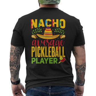 Pickleball Funny Nacho Pun Pickleball Player Mens Back Print T-shirt - Thegiftio UK