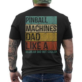 Pinball Machines Dad - Like A Regular Dad But Cooler Mens Back Print T-shirt - Seseable