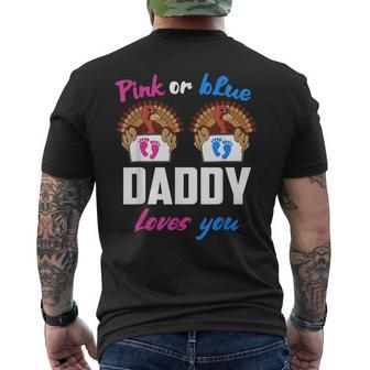 Pink Or Blue Daddy Loves You- Gender Reveal Thanksgiving Mens Back Print T-shirt | Mazezy