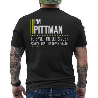 Pittman Name Gift Im Pittman Im Never Wrong Mens Back Print T-shirt - Seseable