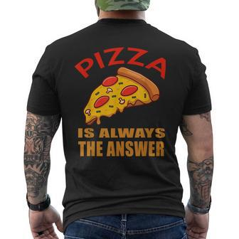 Pizza Is Always The Answer Mens Back Print T-shirt - Thegiftio UK