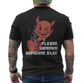 Please Summon Someone Else Funny Satan Gift - Please Summon Someone Else Funny Satan Gift Mens Back Print T-shirt - Monsterry UK