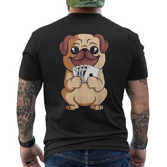 Poker Pug Lover Cute Dog Playing Cards Gambler Gambling Mens Back Print T-shirt | Mazezy