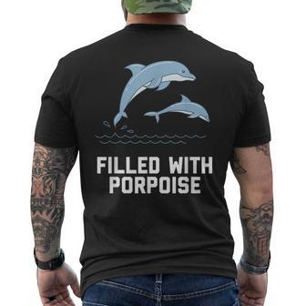Porpoise Pun Ocean Animal Humor Dolphin Porpoise Men's T-shirt Back Print | Mazezy