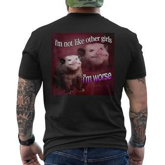 Possum I’M Not Like Other Girls I’M Worse Mens Back Print T-shirt - Monsterry
