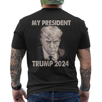 My President Trump 2024 Shot Trump President 2024 Men's T-shirt Back Print - Seseable