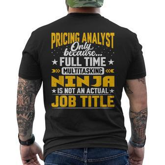Pricing Analyst Job Title Pricing Researcher Accountant Men's T-shirt Back Print | Mazezy