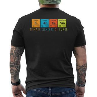 Primary Elements Of Humor - Funny Science Sarcasm Mens Back Print T-shirt | Mazezy