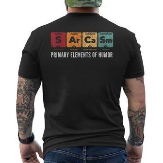 Primary Elements Of Humor Science Sarcasm S Ar Ca Sm Funny Mens Back Print T-shirt | Mazezy