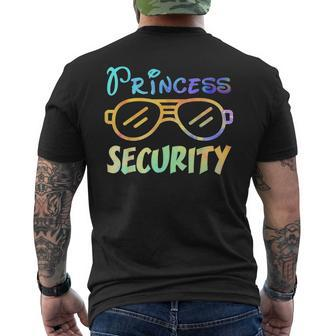 Princess Security Guard For Dad Daddy Boyfriend Mens Back Print T-shirt - Seseable