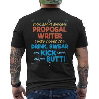 Proposal Writer Job Drink & Swear Humor Joke Men's T-shirt Back Print | Mazezy