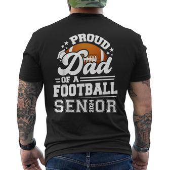 Proud Dad Of A Football Senior 2024 Graduate Graduation Men's T-shirt Back Print - Seseable
