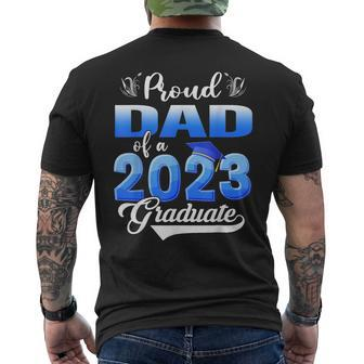 Proud Dad Of A 2023 Graduate For Family Graduation Father Mens Back Print T-shirt - Seseable
