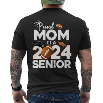 Proud Mom Of A 2024 Senior Football Class Of 2024 Graduate Men's T-shirt Back Print - Monsterry CA