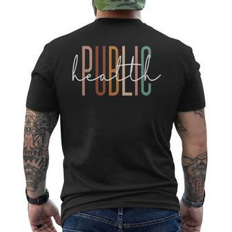 Public Health Healthcare Worker Appreciation Men's T-shirt Back Print - Seseable