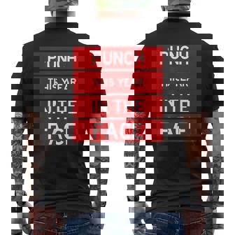 Punch This Year In The Face Cool Frustration Quote Men's T-shirt Back Print | Mazezy