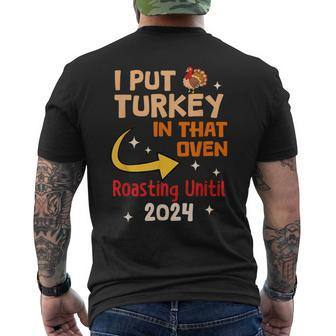 I Put Turkey In That Oven 2024 Thanksgiving Pregnancy Men's T-shirt Back Print | Mazezy