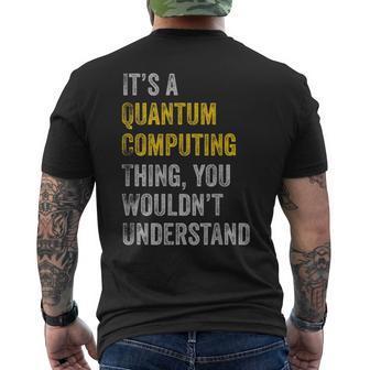 Quantum Computing Quantum Computer Physics Men's T-shirt Back Print | Mazezy