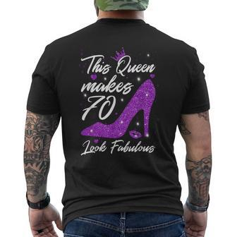 This Queen Makes 70 Look Fabulous 70Th Birthday Men's T-shirt Back Print | Mazezy