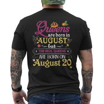 Queens Are Born In August But The Real On 20 20Th Birthday August Funny Gifts Mens Back Print T-shirt | Mazezy