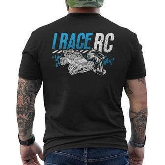 I Race Rc Remote Controlled Car Model Making Rc Model Racing Men's T-shirt Back Print | Mazezy