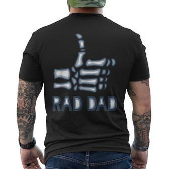 Rad Dad Skeleton Radiology Tech Funny Xray Fathers Day  Gift For Mens Men's Crewneck Short Sleeve Back Print T-shirt
