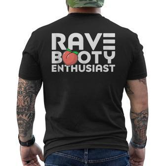 Rave Booty Enthusiast Quote Outfit Edm Music Festival Funny Mens Back Print T-shirt | Mazezy