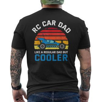 Rc Car Dad Like A Regular Dad But Cooler Rc Racing Lover Gift For Mens Mens Back Print T-shirt | Mazezy