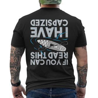 If You Can Read This I Have Capsized Kayak Kayaking Men's T-shirt Back Print | Mazezy